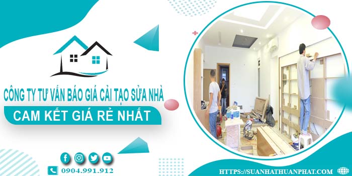 Công ty tư vấn báo giá cải tạo sửa nhà tại Long Khánh giá rẻ