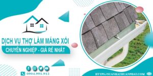 Báo giá dịch vụ thợ làm máng xối tại Hà Nội【Chỉ từ 199k/m】