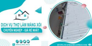 Báo giá dịch vụ thợ làm máng xối tại Long Khánh【Chỉ 199k/m】
