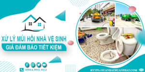 Báo giá xử lý mùi hôi nhà vệ sinh tại Ba Vì【Tiết kiệm 10%】