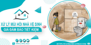 Giá xử lý mùi hôi nhà vệ sinh tại Quy Nhơn【Tiết kiệm 10%】