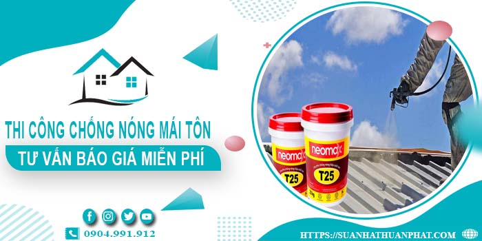 Tư vấn báo giá chống nóng mái tôn tại Hóc Môn miễn phí 100%