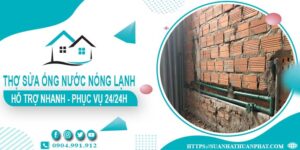 Thợ sửa ống nước nóng lạnh tại Gò Vấp -【Phục Vụ 24/24h】