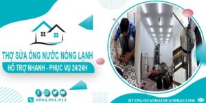 Thợ sửa ống nước nóng lạnh tại Thủ Đức -【Phục vụ 24/24h】