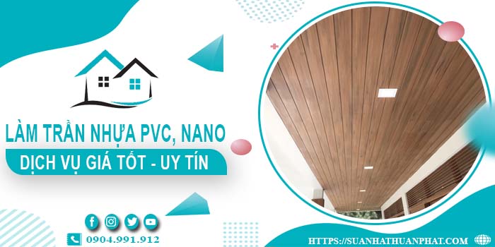 Bảng giá trần nhựa PVC, Nano tại Biên Hoà -【Cập Nhật 2025】