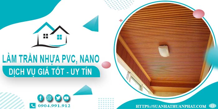 Bảng giá trần nhựa PVC, Nano tại Bình Dương -【Cập Nhật 2025】