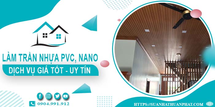 Bảng giá trần nhựa PVC, Nano tại Bình Thạnh -【Cập Nhật 2025】