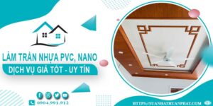 Bảng giá trần nhựa PVC, Nano tại Long Khánh -【Cập Nhật 2025】