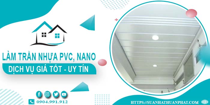 Bảng giá trần nhựa PVC, Nano tại Phú Nhuận -【Cập Nhật 2025】