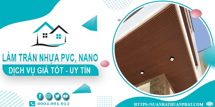 Bảng giá trần nhựa PVC, Nano tại Quận 1 -【Cập Nhật 2025】