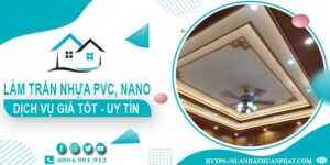 Bảng giá trần nhựa PVC, Nano tại Quận 10 -【Cập Nhật 2025】