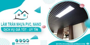 Bảng giá trần nhựa PVC, Nano tại Quận 12 -【Cập Nhật 2025】