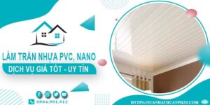 Bảng giá trần nhựa PVC, Nano tại Quận 3 -【Cập Nhật 2025】