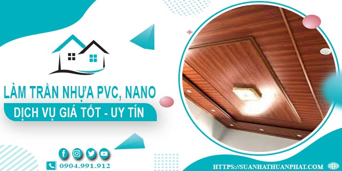 Bảng giá trần nhựa PVC, Nano tại Tân Uyên -【Cập Nhật 2025】