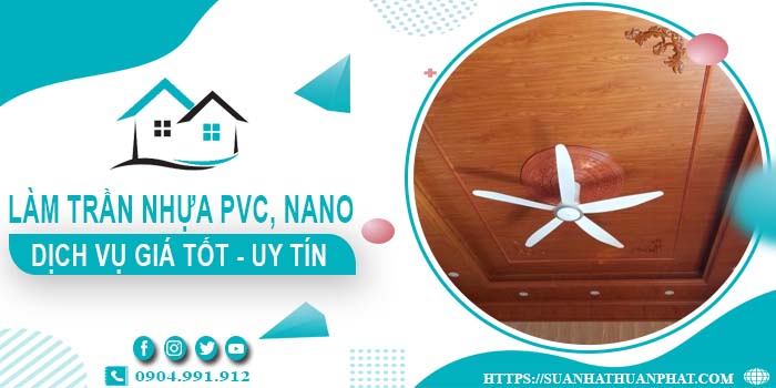 Bảng giá trần nhựa PVC, Nano tại Thủ Dầu Một -【Cập Nhật 2025】