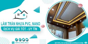 Bảng giá trần nhựa PVC, Nano tại Tp Dĩ An -【Cập Nhật 2025】