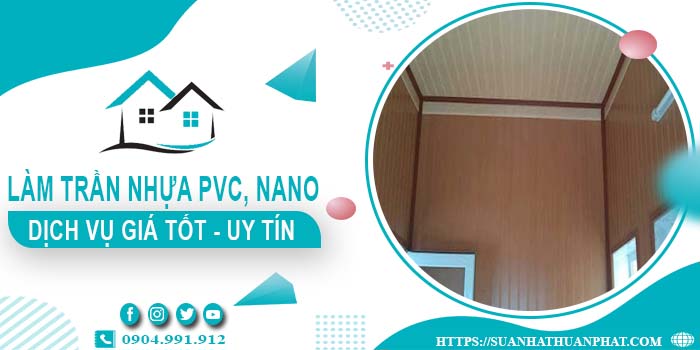 Bảng giá trần nhựa PVC, Nano tại TPHCM -【Cập Nhật 2025】