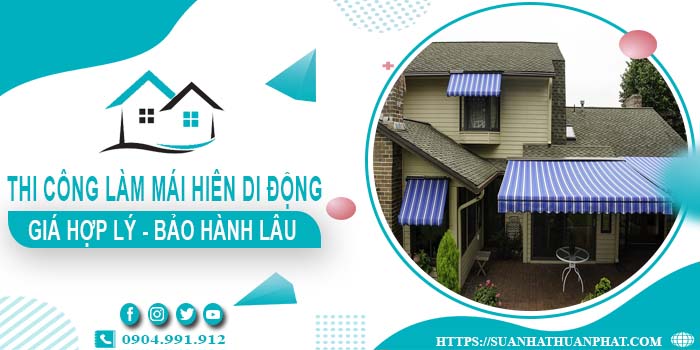 Chi phí thi công làm mái hiên di động tại Quận 5【Chỉ từ 199k】