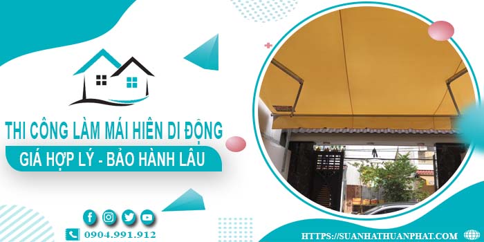 Chi phí thi công làm mái hiên di động tại Quận 8【Chỉ từ 199k】