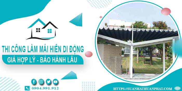 Chi phí thi công làm mái hiên di động tại Quận 9【Chỉ từ 199k】