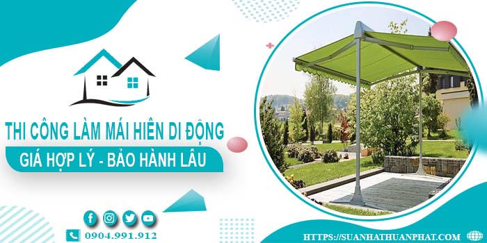 Chi phí thi công làm mái hiên di động tại Tân Phú【Chỉ từ 199k】