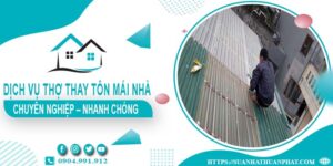 Bảng giá dịch vụ thợ thay tôn mái nhà tại Long Thành【Giảm 10%】