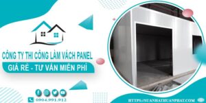 Công ty tư vấn thi công làm vách Panel tại Bến Cát【Miễn phí】