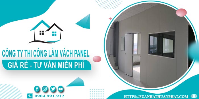 Công ty tư vấn thi công làm vách Panel tại Biên Hoà【Miễn phí】