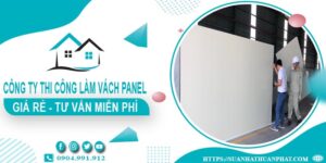 Công ty tư vấn thi công làm vách Panel tại Bình Dương【Miễn phí】