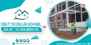 Công ty tư vấn thi công làm vách Panel tại Bình Tân【Miễn phí】