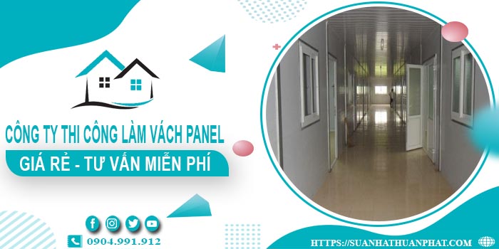 Công ty tư vấn thi công làm vách Panel tại Bình Thạnh【Miễn phí】