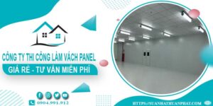 Công ty tư vấn thi công làm vách Panel tại Đồng Nai【Miễn phí】