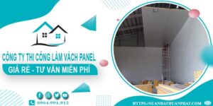 Công ty tư vấn thi công làm vách Panel tại Hóc Môn【Miễn phí】