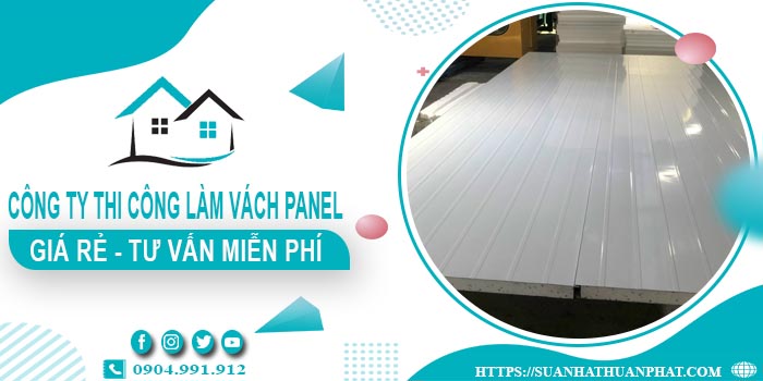 Công ty tư vấn thi công làm vách Panel tại Phú Nhuận【Miễn phí】