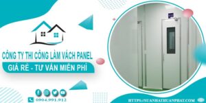 Công ty tư vấn thi công làm vách Panel tại Quận 1【Miễn phí】