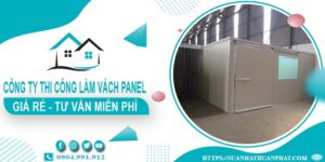 Công ty tư vấn thi công làm vách Panel tại Quận 9【Miễn phí】