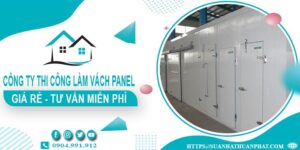 Công ty tư vấn thi công làm vách Panel tại Tân Phú【Miễn phí】
