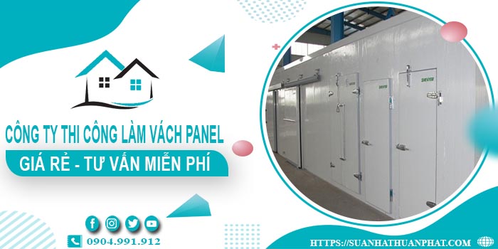 Công ty tư vấn thi công làm vách Panel tại Tân Phú【Miễn phí】