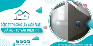 Công ty tư vấn thi công làm vách Panel tại Tây Ninh【Miễn phí】