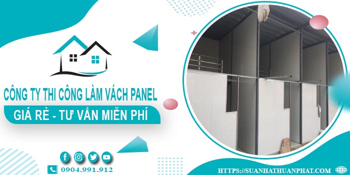 Công ty tư vấn thi công làm vách Panel tại Thủ Dầu Một【Miễn phí】