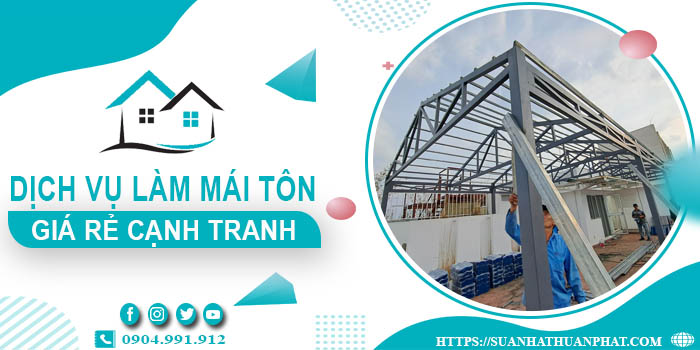 Đơn giá làm mái tôn tại An Giang -【Chỉ từ 299K/m² - 399K/m²】