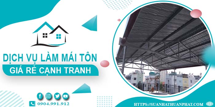 Đơn giá làm mái tôn tại Bà Rịa -【Chỉ từ 299K/m² - 399K/m²】