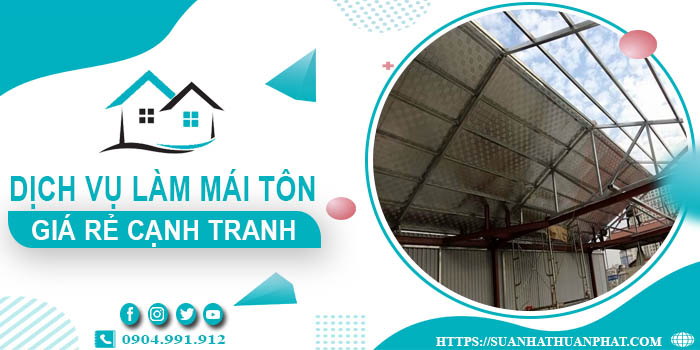 Đơn giá làm mái tôn tại Bến Tre -【Chỉ từ 299K/m² - 399K/m²】