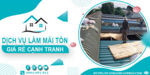 Đơn giá làm mái tôn tại Kiên Giang -【Chỉ từ 299K/m² - 399K/m²】