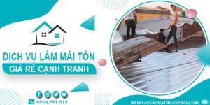 Đơn giá làm mái tôn tại Long An -【Chỉ từ 299K/m² - 399K/m²】