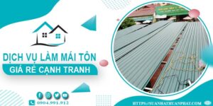 Đơn giá làm mái tôn tại Phú Nhuận -【Chỉ từ 299K/m² - 399K/m²】