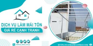 Đơn giá làm mái tôn tại quận 1 -【Chỉ từ 299K/m² - 399K/m²】
