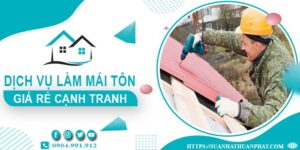 Đơn giá làm mái tôn tại quận 2 -【Chỉ từ 299K/m² - 399K/m²】