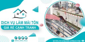 Đơn giá làm mái tôn tại quận 4 -【Chỉ từ 299K/m² - 399K/m²】